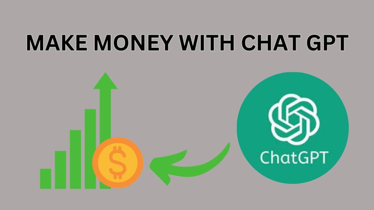 Make Money with Chat GPT